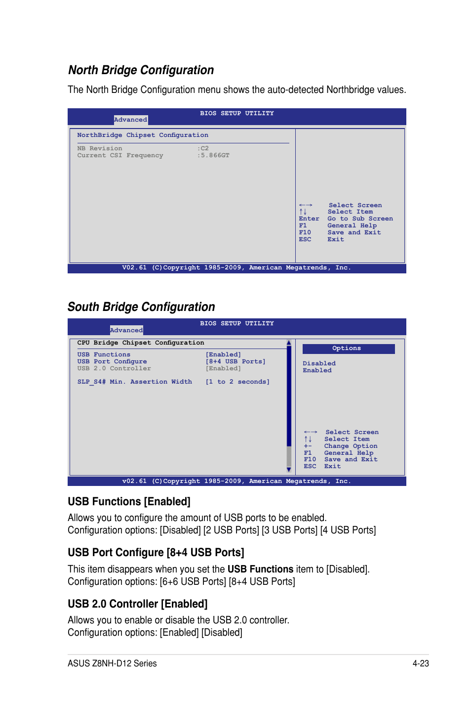 North bridge configuration, South bridge configuration, Usb functions [enabled | Usb port configure [8+4 usb ports, Usb 2.0 controller [enabled | Asus Z8PH-D12 SE/QDR User Manual | Page 83 / 178