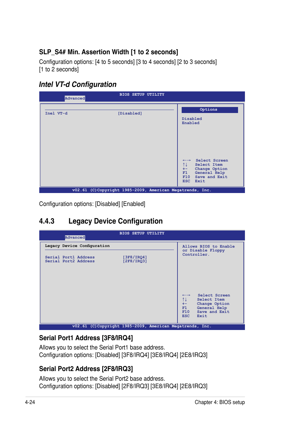 Intel vt-d configuration, 3 legacy device configuration, Serial port1 address [3f8/irq4 | Serial port2 address [2f8/irq3, Slp_s4# min. assertion width [1 to 2 seconds, Configuration options: [disabled] [enabled | Asus Z8PH-D12 SE/QDR User Manual | Page 84 / 178