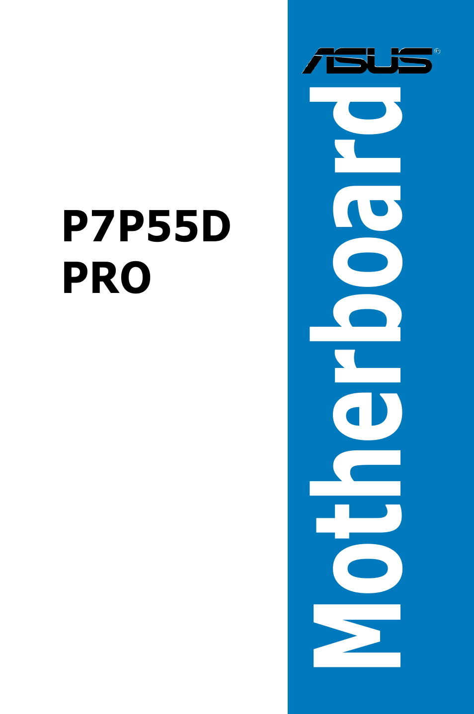 Asus P7P55D PRO User Manual | 128 pages