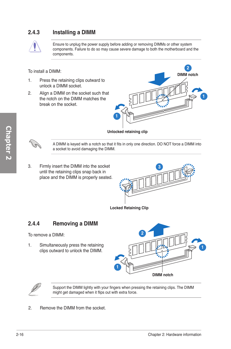 3 installing a dimm, 4 removing a dimm, Installing a dimm -16 | Removing a dimm -16, Chapter 2 | Asus P6T SE User Manual | Page 36 / 112