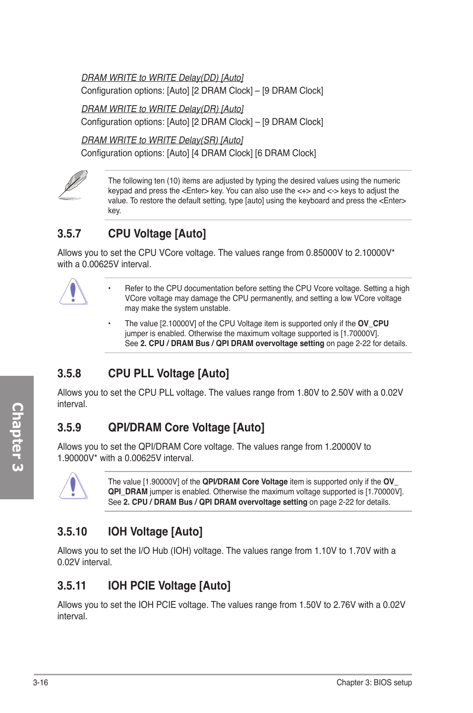 7 cpu voltage [auto, 8 cpu pll voltage [auto, 9 qpi/dram core voltage [auto | 10 ioh voltage [auto, 11 ioh pcie voltage [auto, Cpu voltage -16, Cpu pll voltage -16, Qpi/dram core voltage -16, Ioh voltage -16, Ioh pcie voltage -16 | Asus P6T SE User Manual | Page 72 / 112