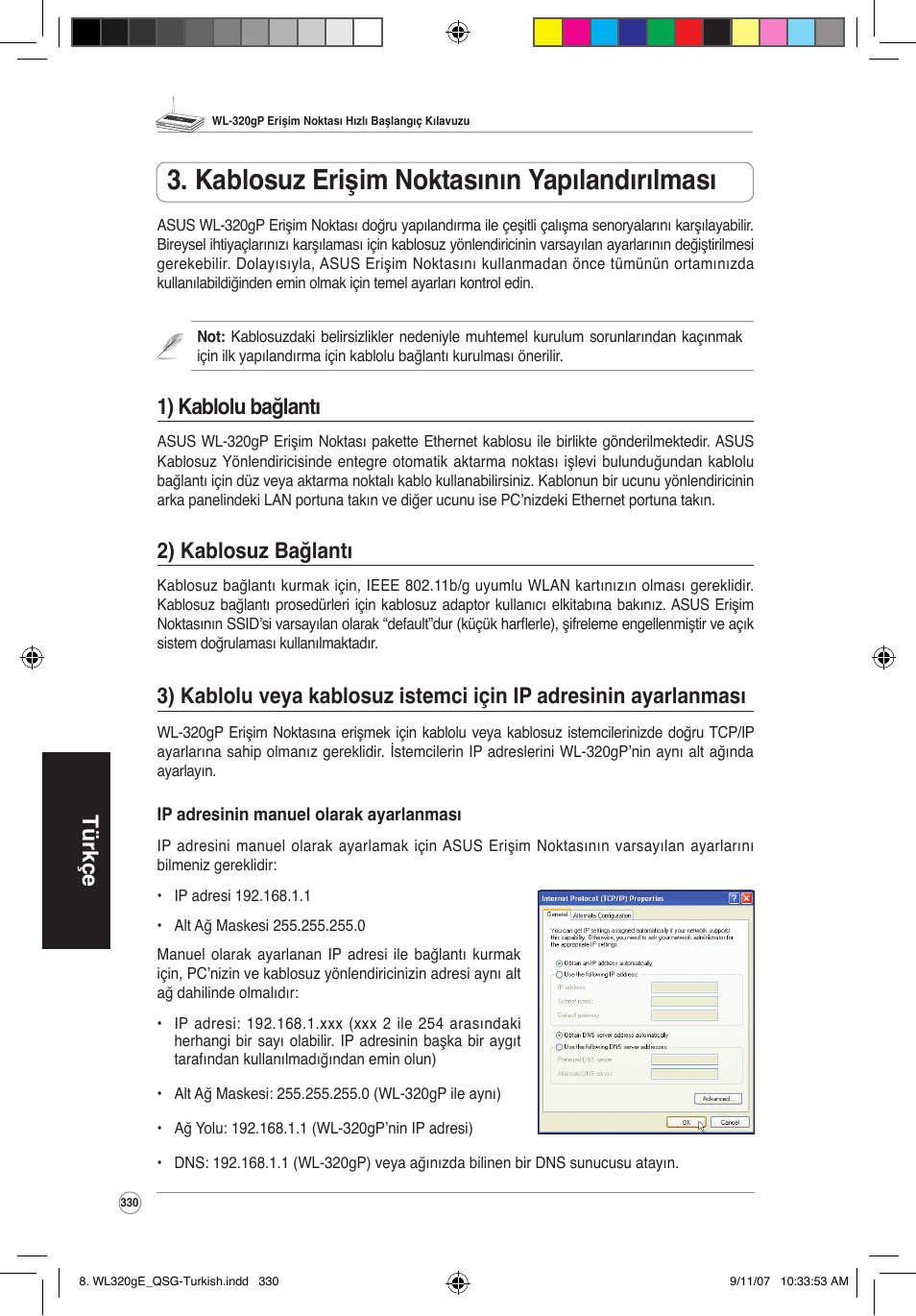 Kablosuz erişim noktasının yapılandırılması, Türkçe, 1) kablolu bağlantı | 2) kablosuz bağlantı | Asus WL-320gP User Manual | Page 331 / 361