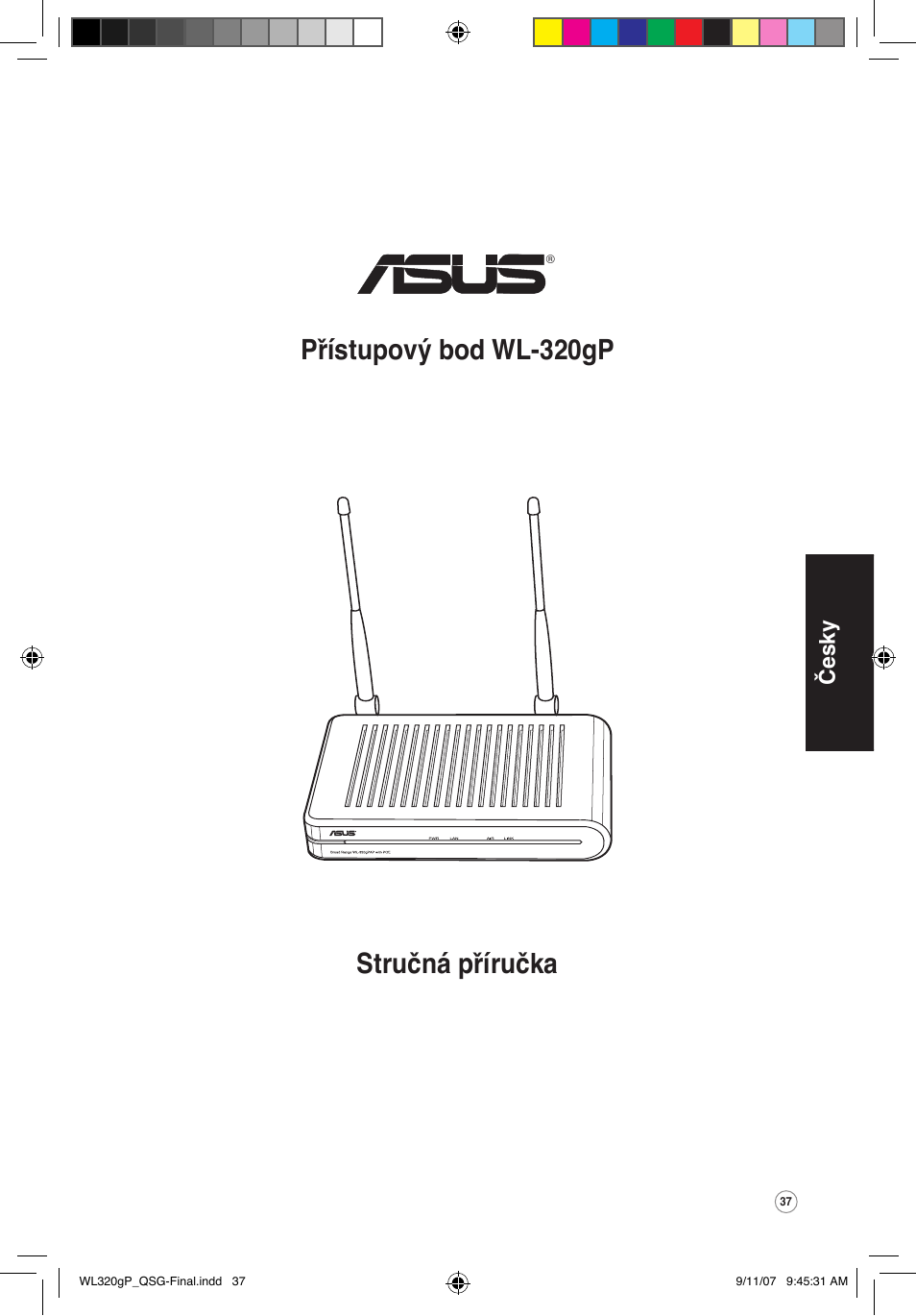 Stručná příručka přístupový bod wl-320gp, Česky | Asus WL-320gP User Manual | Page 38 / 361