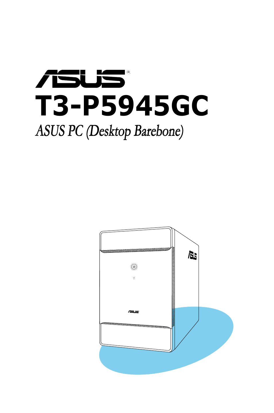 Asus T3-P5945GC User Manual | 79 pages