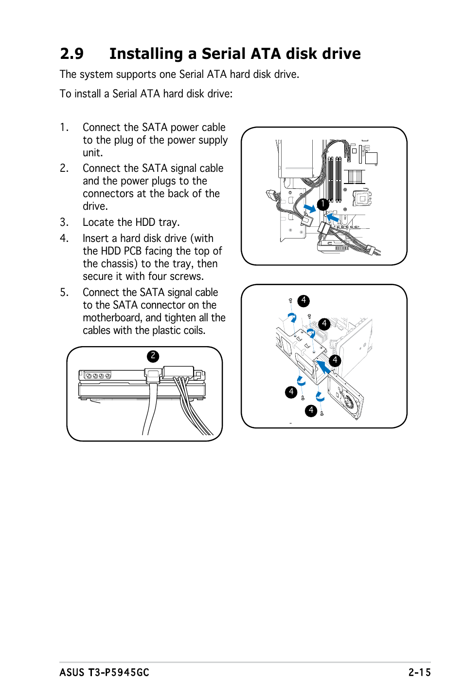 9 installing a serial ata disk drive | Asus T3-P5945GC User Manual | Page 31 / 79