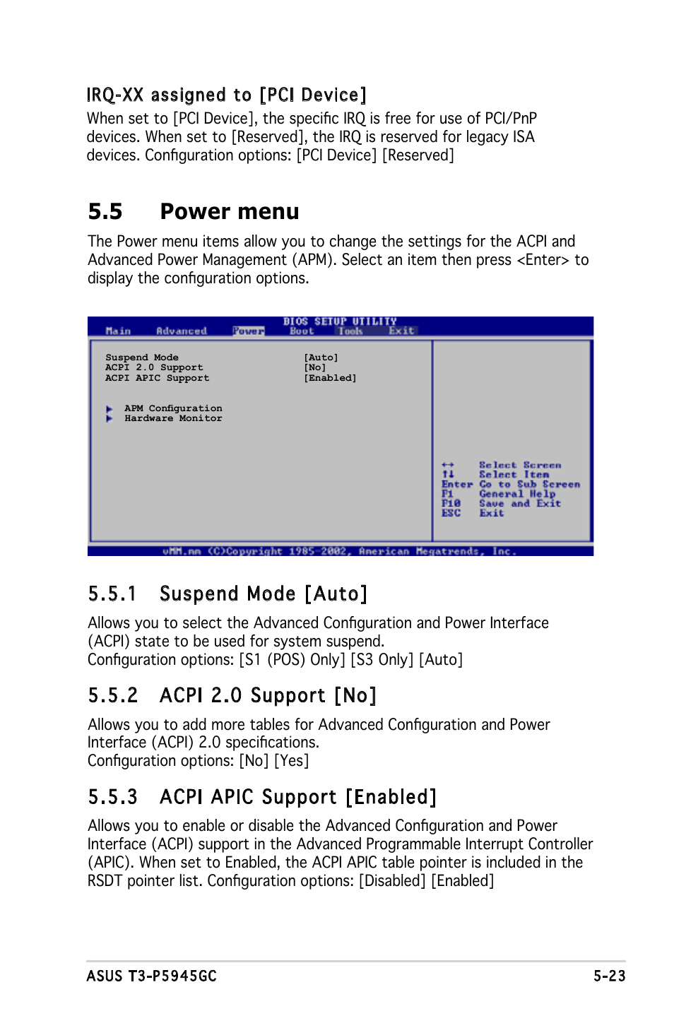 5 power menu, 1 suspend mode [auto, 2 acpi 2.0 support [no | 3 acpi apic support [enabled, Irq-xx assigned to [pci device | Asus T3-P5945GC User Manual | Page 70 / 79