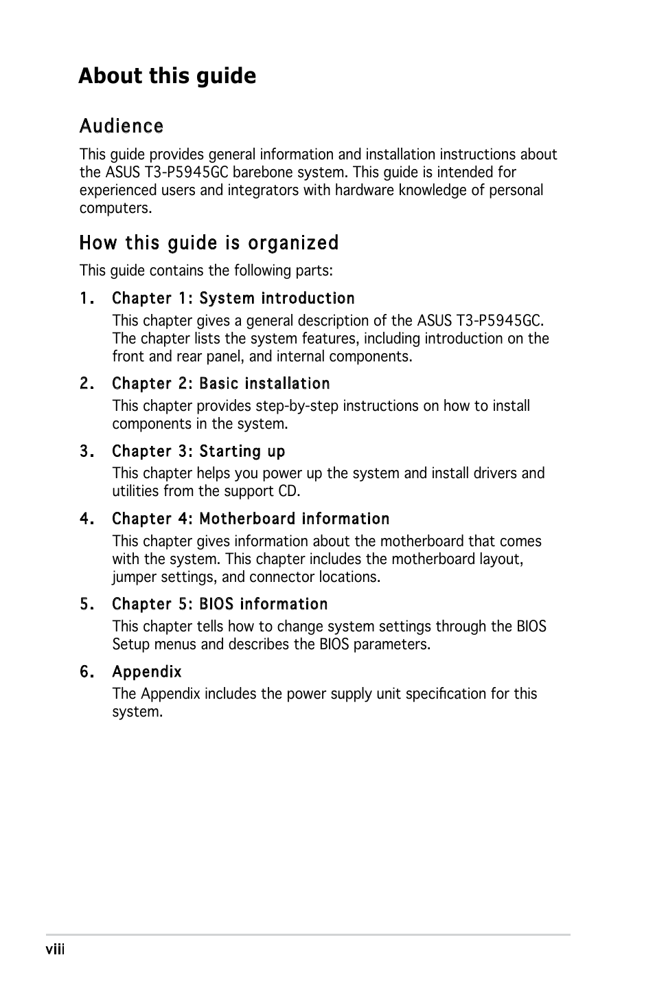 About this guide, Audience, How this guide is organized | Asus T3-P5945GC User Manual | Page 8 / 79