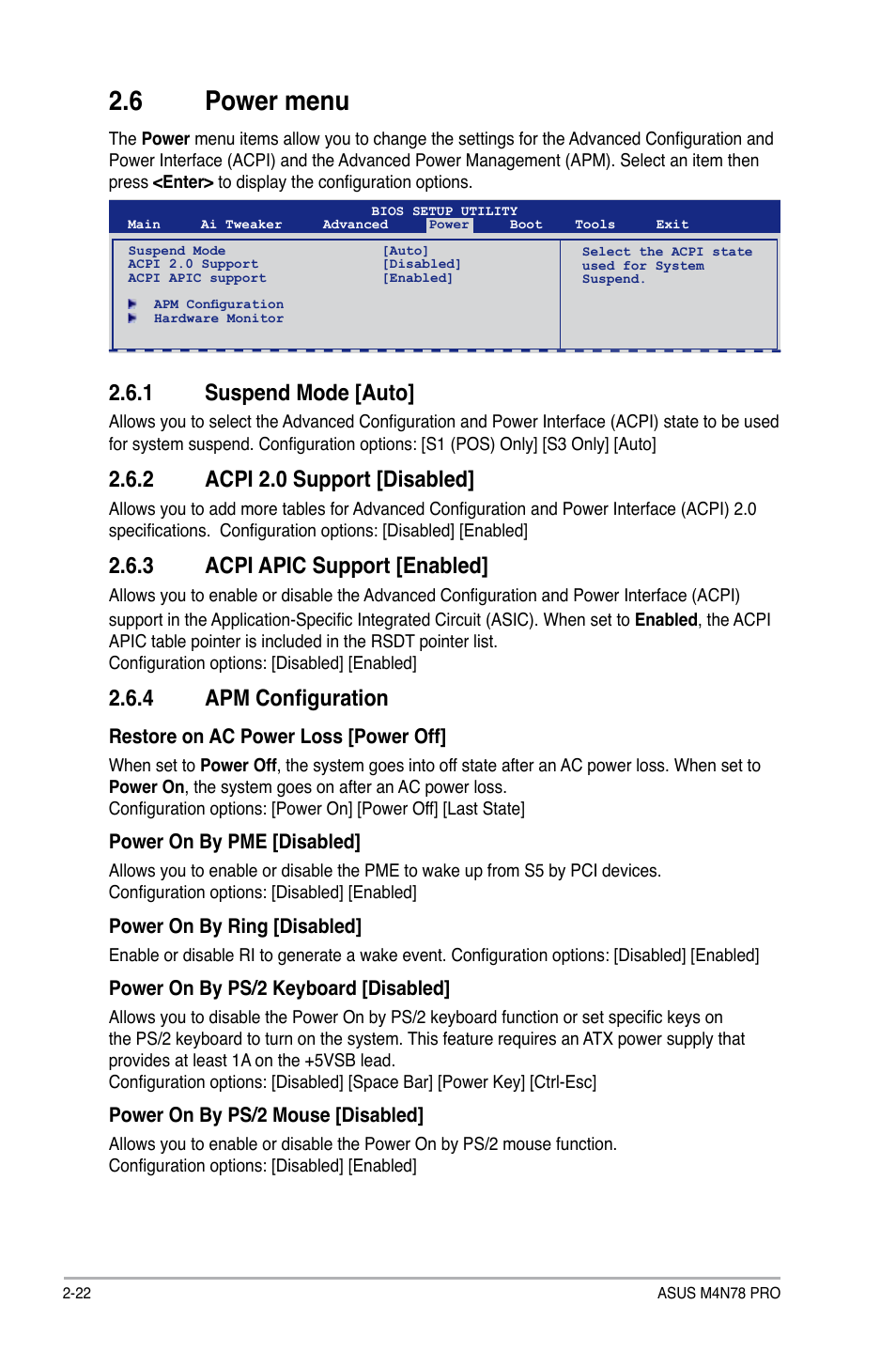 6 power menu, 1 suspend mode [auto, 2 acpi 2.0 support [disabled | 3 acpi apic support [enabled, 4 apm configuration | Asus M4N78 Pro User Manual | Page 58 / 64