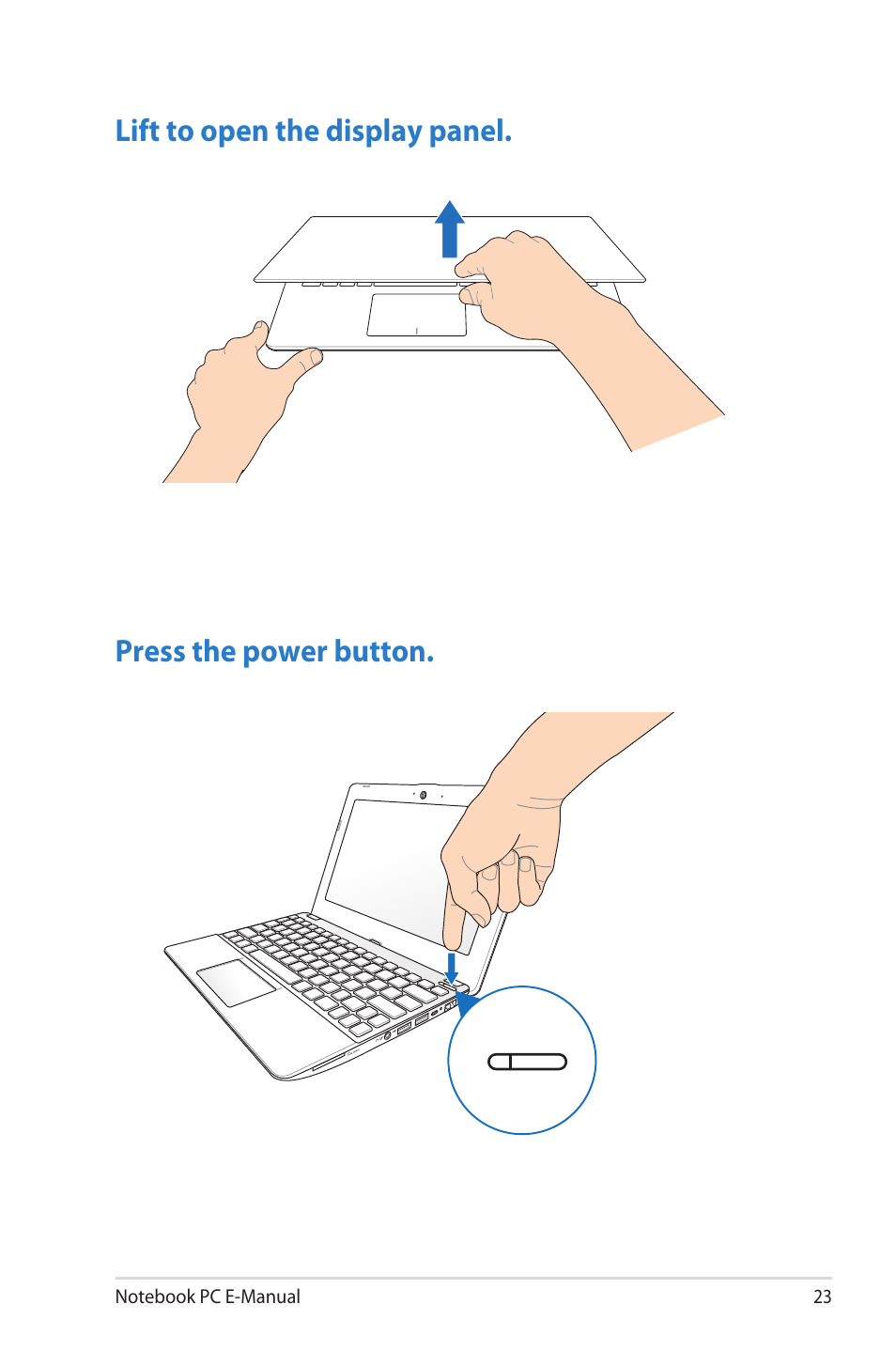 Lift to open the display panel, Press the power button | Asus 1015E User Manual | Page 23 / 98