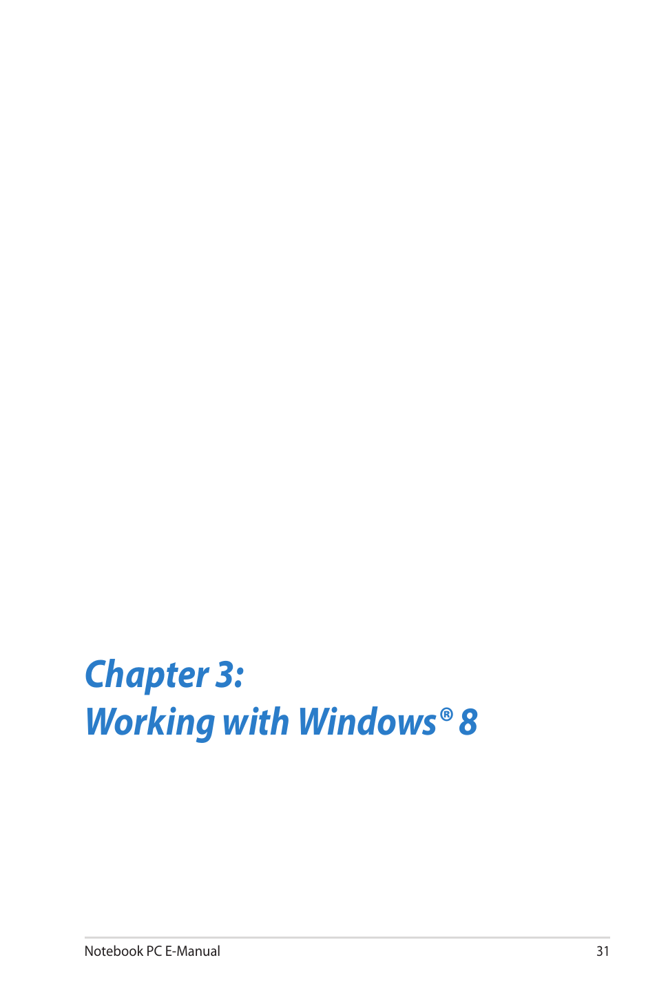 Chapter 3: working with windows® 8 | Asus 1015E User Manual | Page 31 / 98