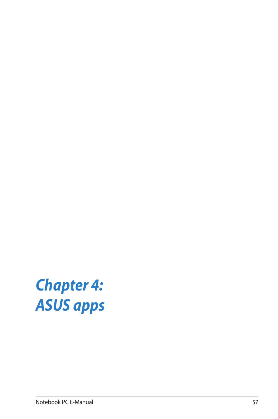 Chapter 4: asus apps | Asus 1015E User Manual | Page 57 / 98