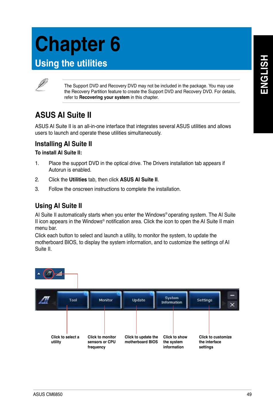 Chapter 6: using the utilities, Asus ai suite ii, Chapter 6 | En g lis h en g li sh, Using the utilities | Asus CM6850 User Manual | Page 49 / 68