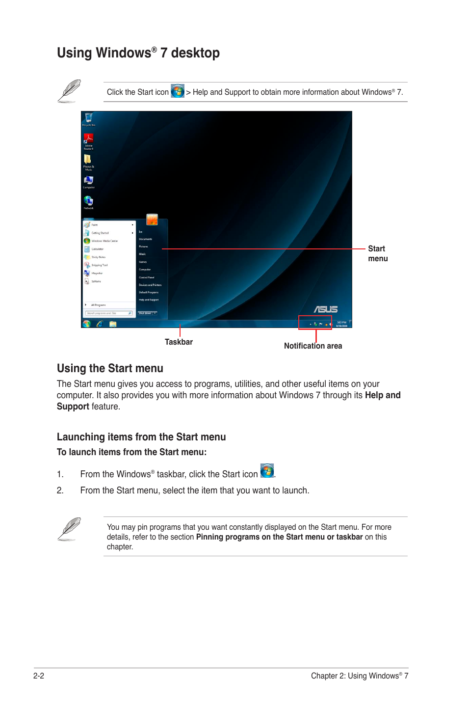 Using windows® 7 desktop, Using windows, 7 desktop -2 | 7 desktop, Using the start menu, Launching items from the start menu | Asus CG5270 User Manual | Page 19 / 71