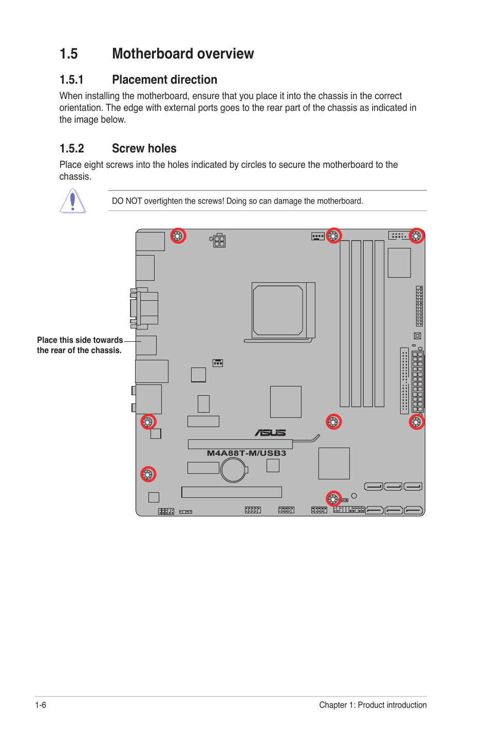 5 motherboard overview, 1 placement direction, 2 screw holes | Motherboard overview -6 1.5.1, Placement direction -6, Screw holes -6 | Asus M4A88T-M/USB3 User Manual | Page 18 / 68