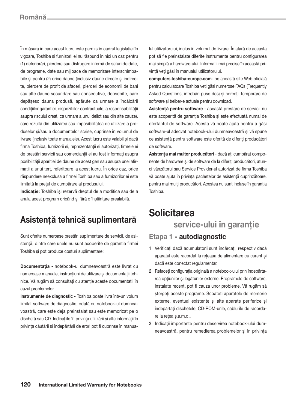 Solicitarea, Asistenţă tehnică suplimentară, Service-ului în garanţie | Etapa 1 - autodiagnostic, Romaˆnaˇ | Toshiba Satellite Pro U300 User Manual | Page 120 / 191