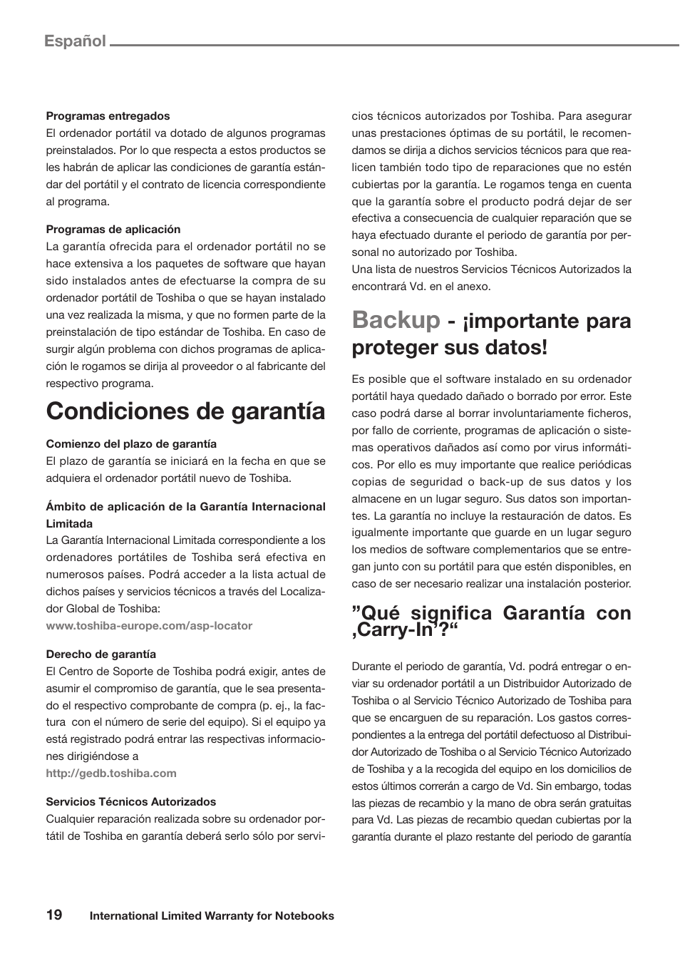 Condiciones de garantía, Backup, Importante para proteger sus datos | Qué significa garantía con ‚carry-in, Español | Toshiba Satellite Pro U300 User Manual | Page 19 / 191