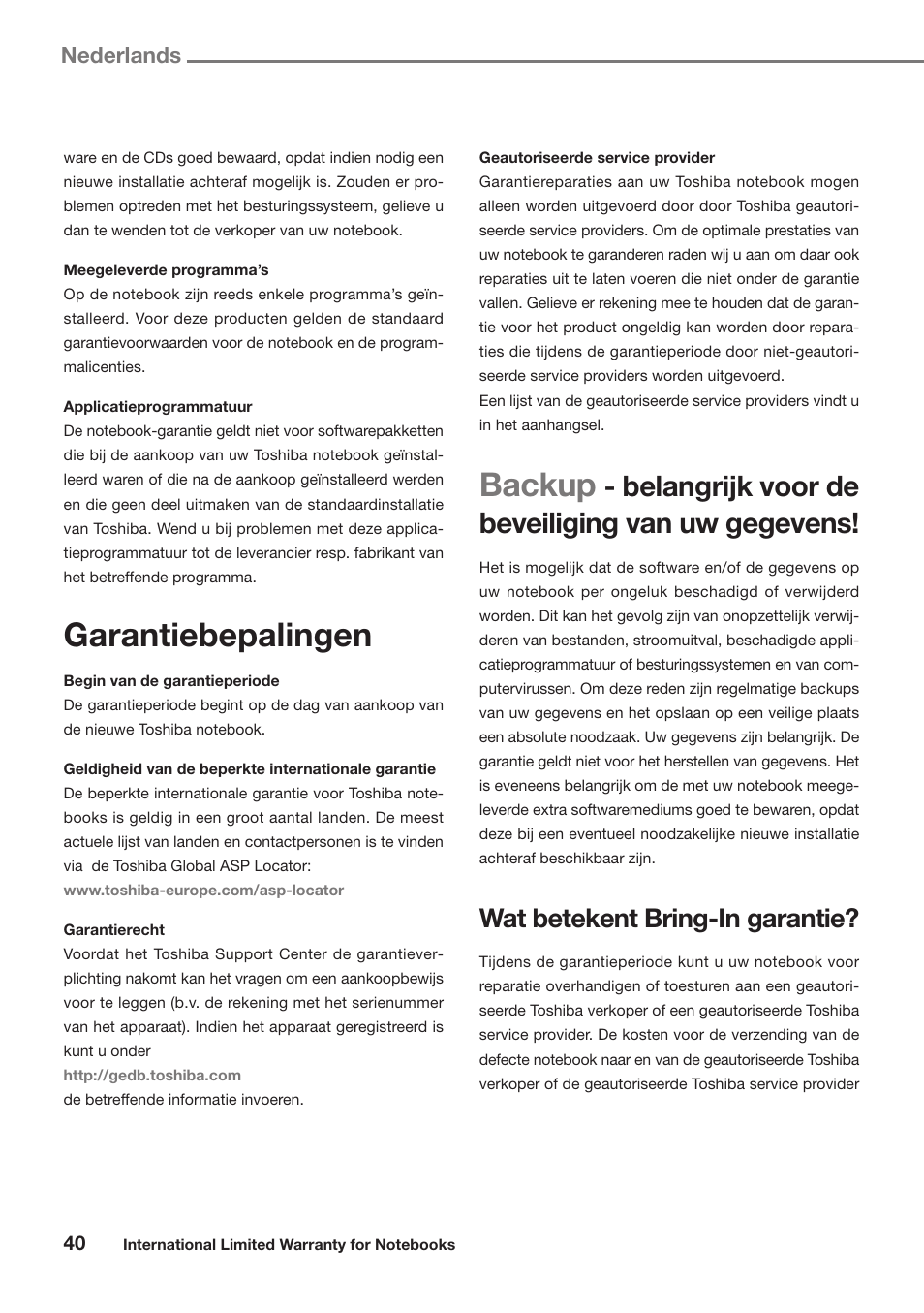 Backup, Garantiebepalingen, Belangrijk voor de beveiliging van uw gegevens | Wat betekent bring-in garantie, Nederlands | Toshiba Satellite Pro U300 User Manual | Page 40 / 191