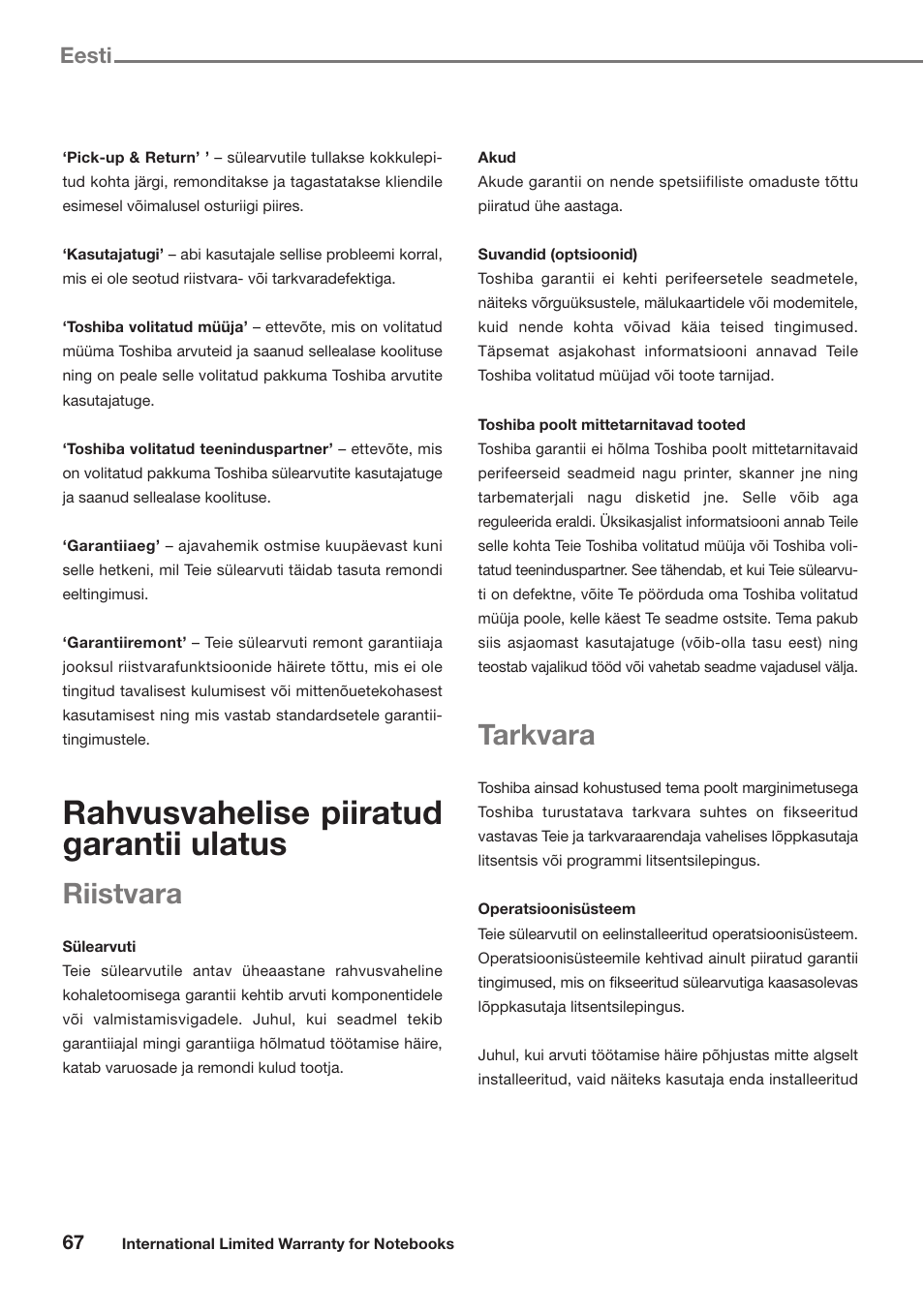 Rahvusvahelise piiratud garantii ulatus, Riistvara, Tarkvara | Eesti | Toshiba Satellite Pro U300 User Manual | Page 67 / 191