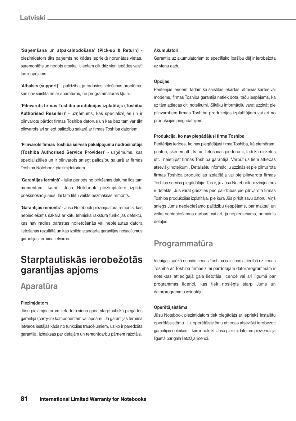 Starptautiskās ierobežotās garantijas apjoms, Aparatūra, Programmatūra | Latviski | Toshiba Satellite Pro U300 User Manual | Page 81 / 191