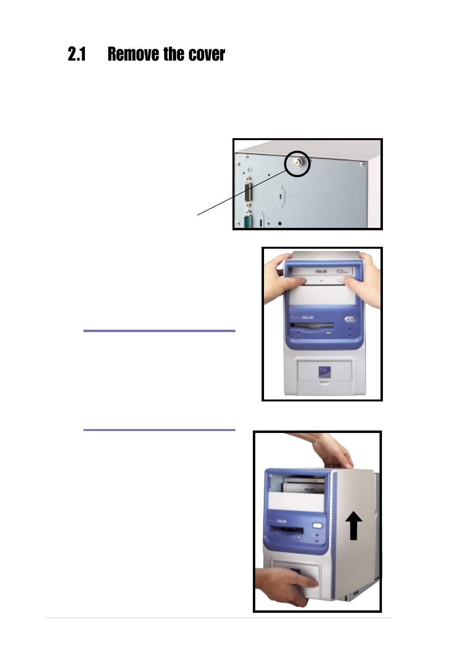 1 remove the cover | Asus Terminator P4 533 User Manual | Page 16 / 98