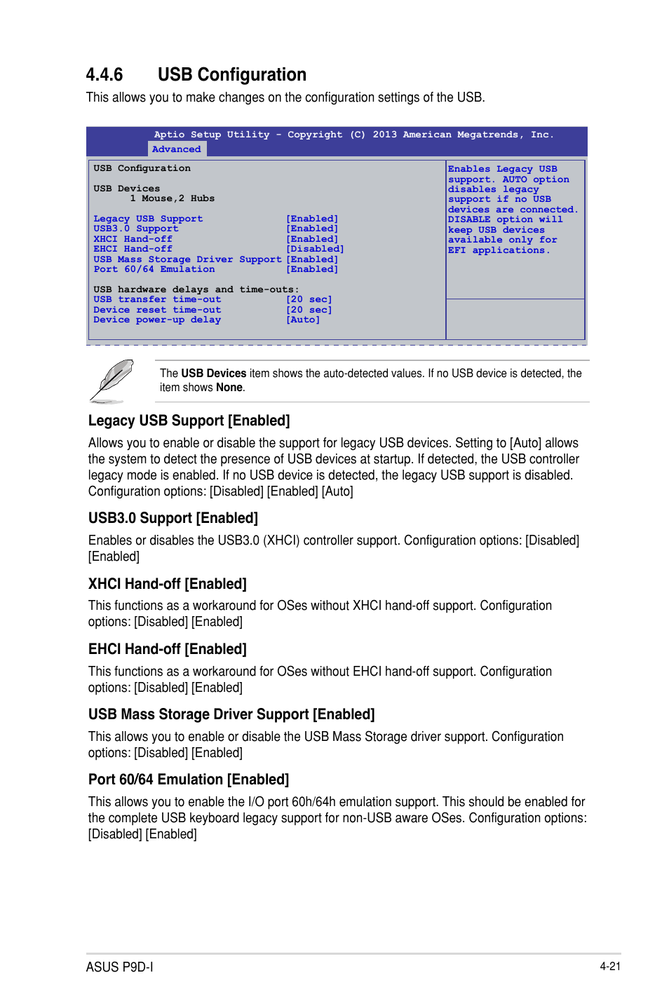 Usb configuration -21, 6 usb configuration, Legacy usb support [enabled | Usb3.0 support [enabled, Xhci hand-off [enabled, Ehci hand-off [enabled, Usb mass storage driver support [enabled, Port 60/64 emulation [enabled | Asus P9D-I User Manual | Page 73 / 182