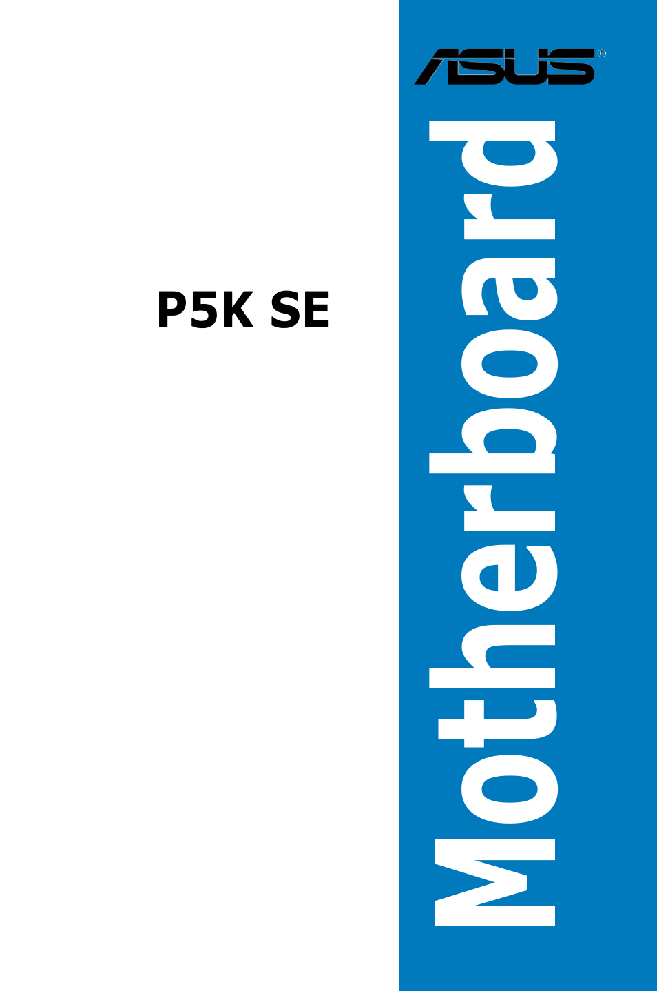 Asus P5K SE User Manual | 136 pages