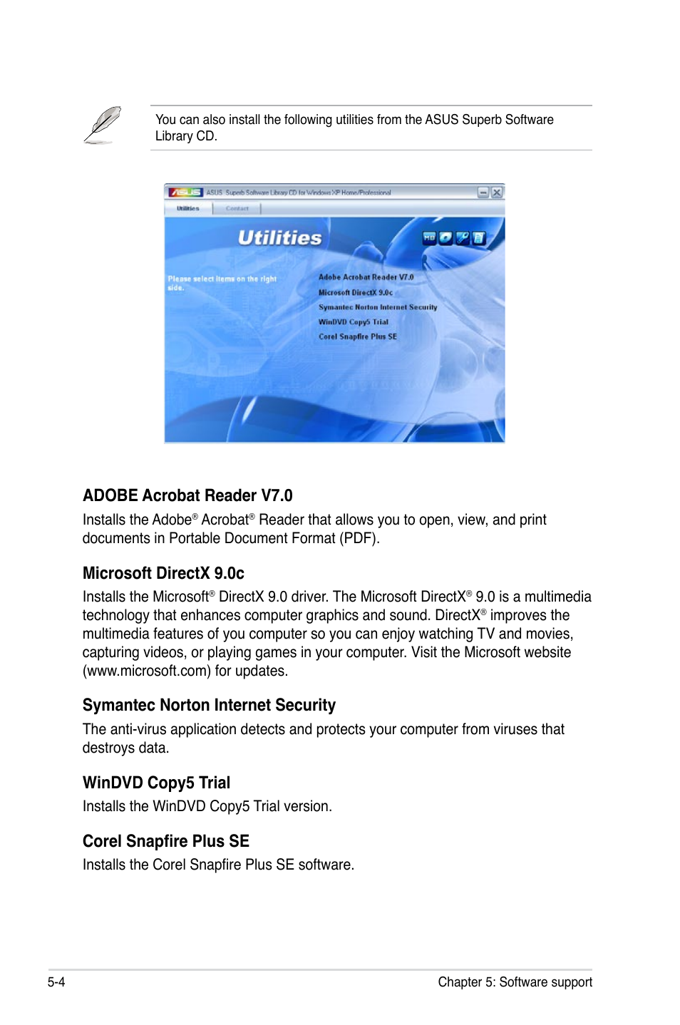 Adobe acrobat reader v7.0, Microsoft directx 9.0c, Symantec norton internet security | Windvd copy5 trial, Corel snapfire plus se | Asus P5K SE User Manual | Page 108 / 136