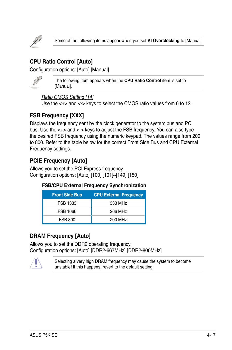 Cpu ratio control [auto, Fsb frequency [xxx, Pcie frequency [auto | Dram frequency [auto | Asus P5K SE User Manual | Page 83 / 136