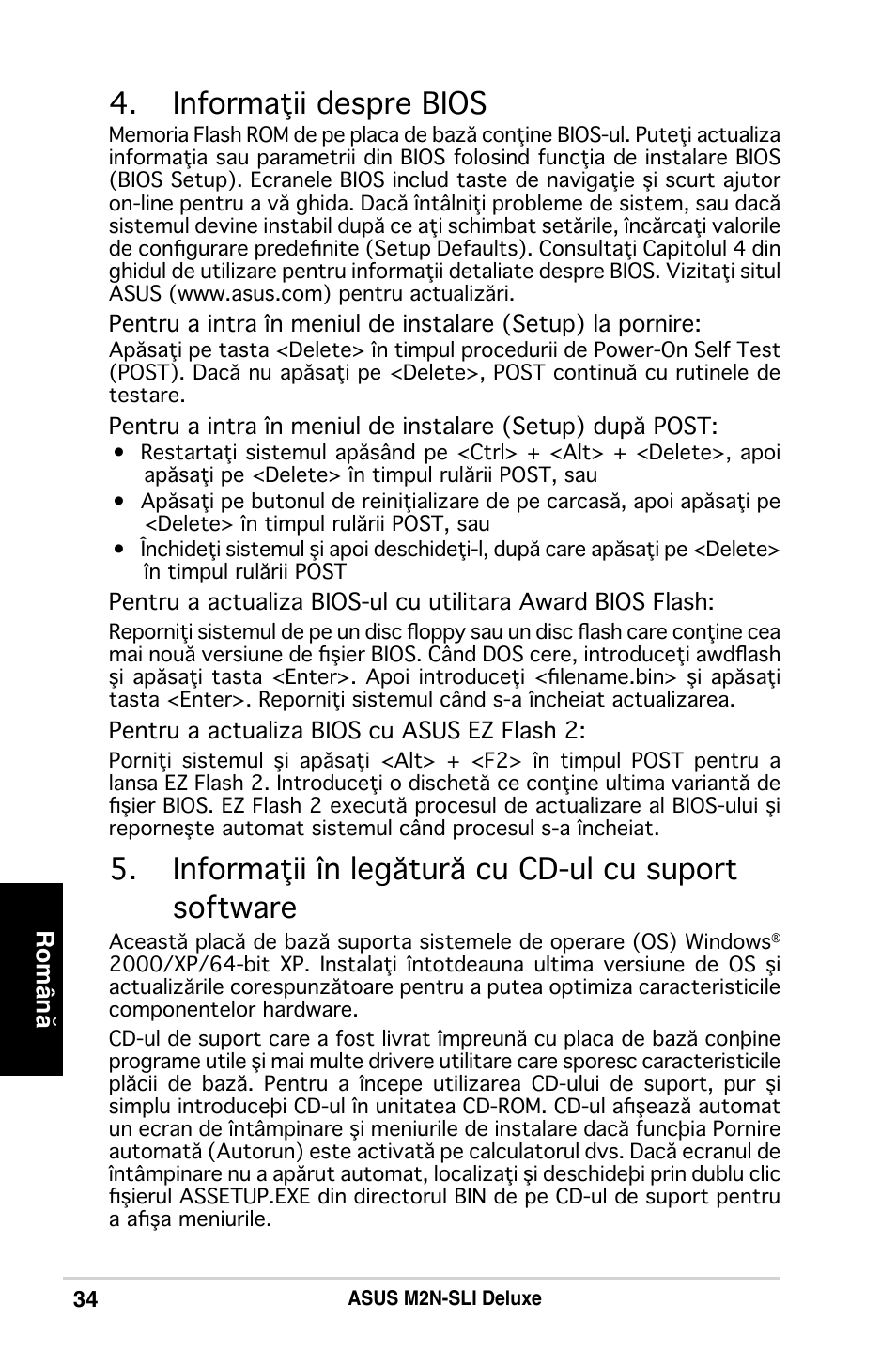 Informaţii despre bios, Informaţii în legătură cu cd-ul cu suport software, Română | Asus M2N-SLI Deluxe User Manual | Page 38 / 41