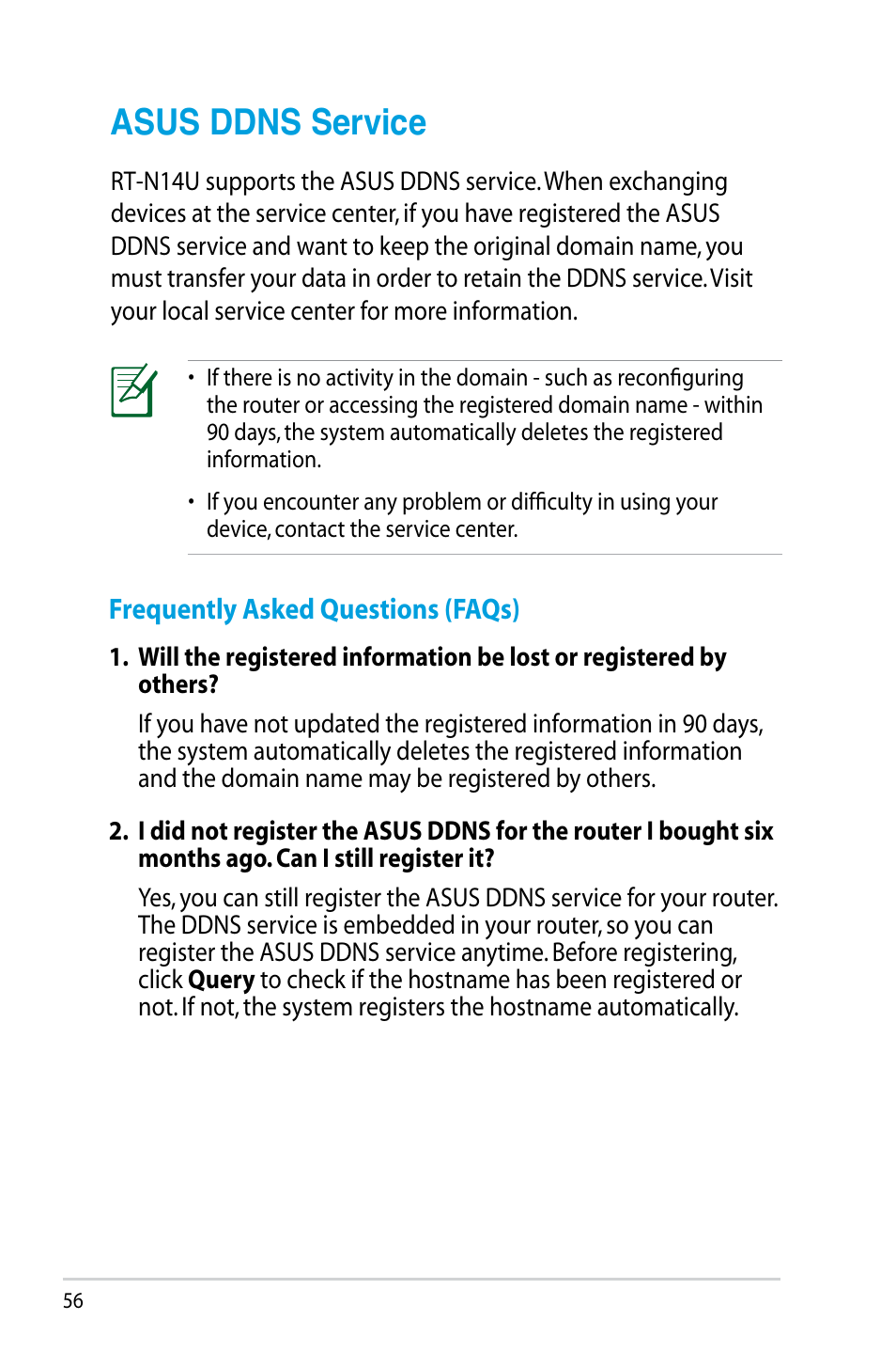Asus ddns service, Frequently asked questions (faqs) | Asus RT-N14U User Manual | Page 56 / 74