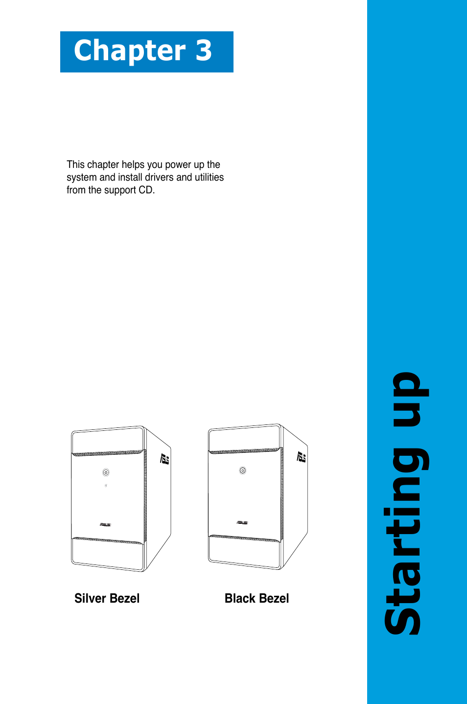 Starting up, Chapter 3 | Asus T3-P5945GCX User Manual | Page 35 / 80