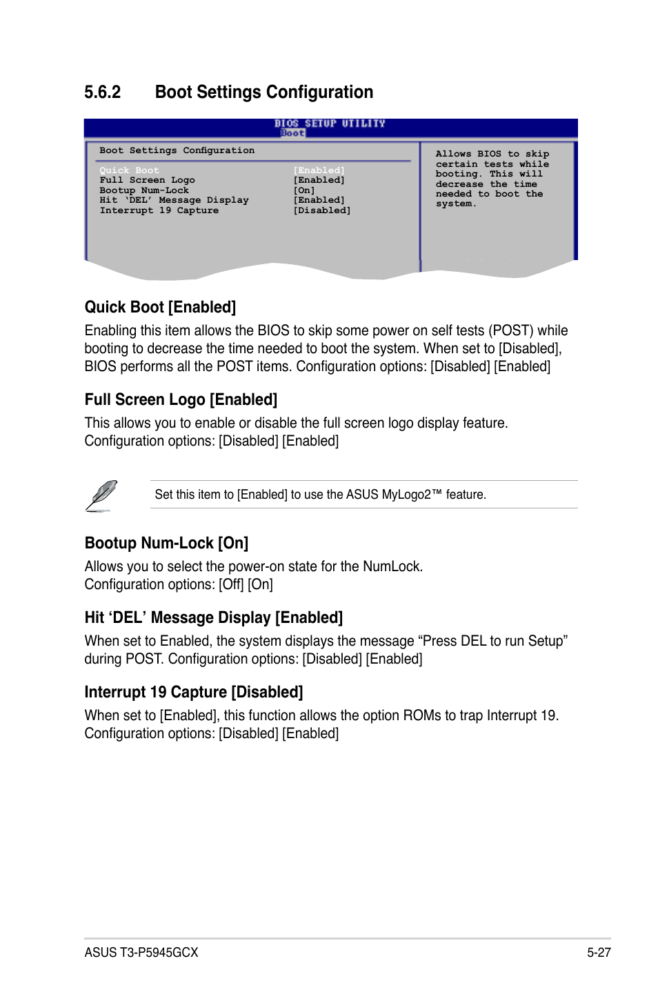 2 boot settings configuration, Quick boot [enabled, Full screen logo [enabled | Bootup num-lock [on, Hit ‘del’ message display [enabled, Interrupt 19 capture [disabled | Asus T3-P5945GCX User Manual | Page 75 / 80