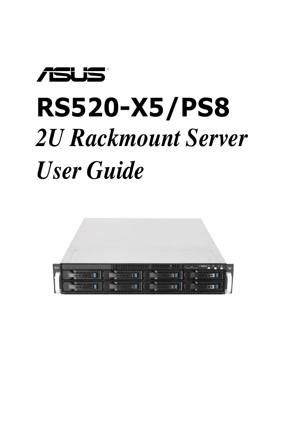 Asus RS520-X5/PS8 User Manual | 150 pages