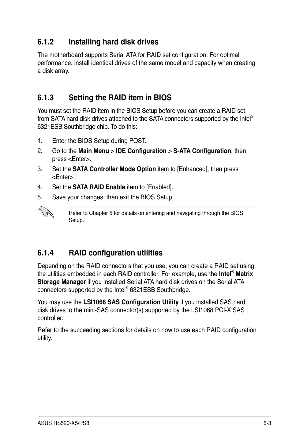 2 installing hard disk drives, 3 setting the raid item in bios, 4 raid configuration utilities | Asus RS520-X5/PS8 User Manual | Page 101 / 150