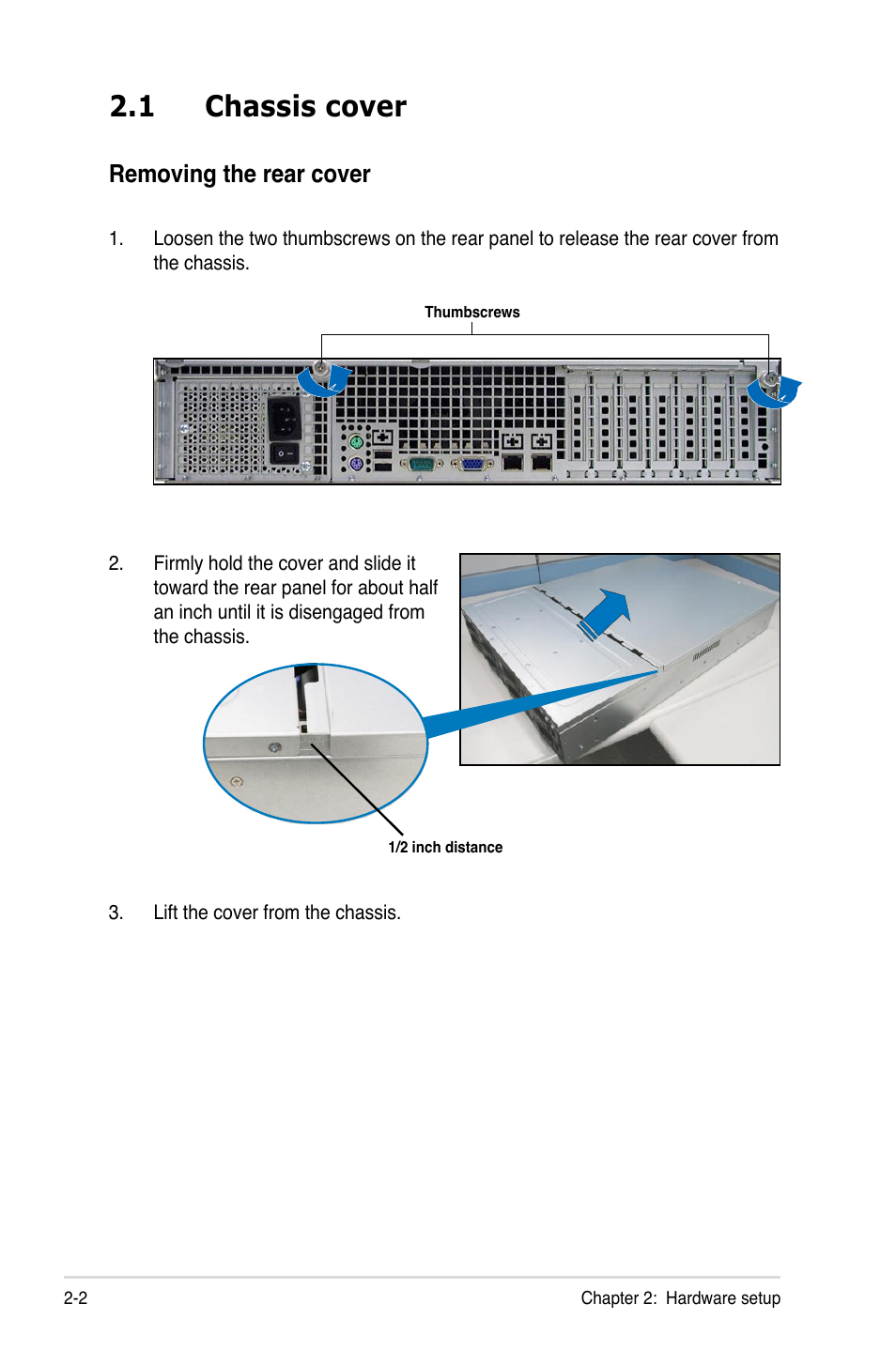 1 chassis cover, Removing the rear cover | Asus RS520-X5/PS8 User Manual | Page 20 / 150