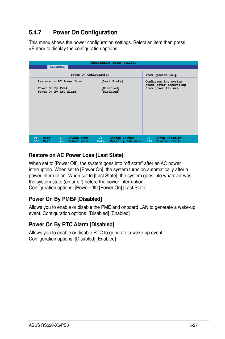 7 power on configuration, Restore on ac power loss [last state, Power on by pme# [disabled | Power on by rtc alarm [disabled | Asus RS520-X5/PS8 User Manual | Page 85 / 150