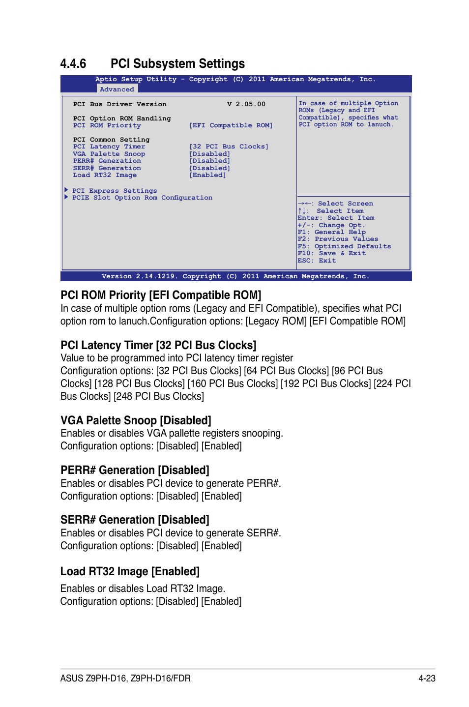 6 pci subsystem settings, Pci subsystem settings -23, Pci rom priority [efi compatible rom | Pci latency timer [32 pci bus clocks, Vga palette snoop [disabled, Perr# generation [disabled, Serr# generation [disabled, Load rt32 image [enabled | Asus Z9PH-D16 User Manual | Page 81 / 184