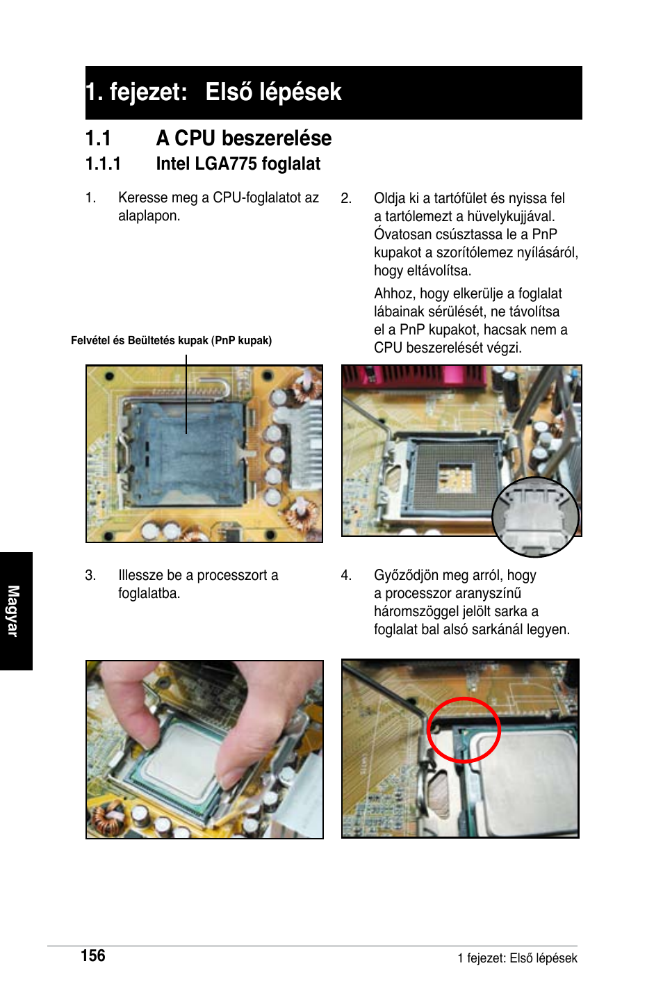 Fejezet: első lépések, 1 a cpu beszerelése, 1 intel lga775 foglalat | Asus M2Ne User Manual | Page 157 / 691