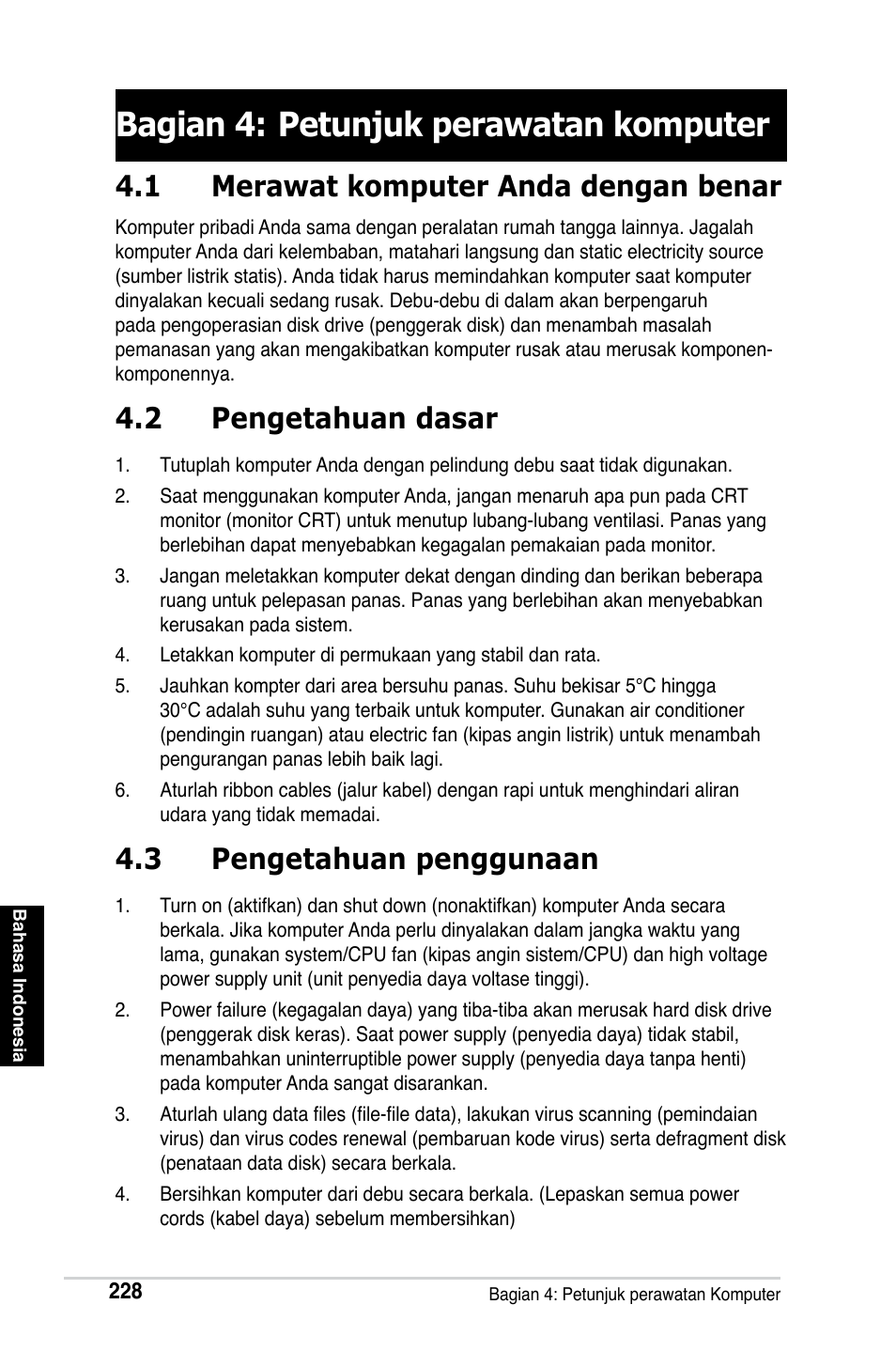 Bagian 4: petunjuk perawatan komputer, 1 merawat komputer anda dengan benar, 2 pengetahuan dasar | 3 pengetahuan penggunaan | Asus M2Ne User Manual | Page 229 / 691