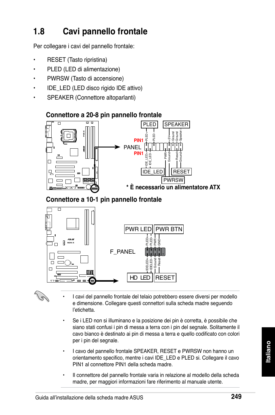8 cavi pannello frontale, Italiano, È necessario un alimentatore atx | F_panel, Hd led reset pwr led pwr btn, Guida all’installazione della scheda madre asus, Panel | Asus M2Ne User Manual | Page 250 / 691