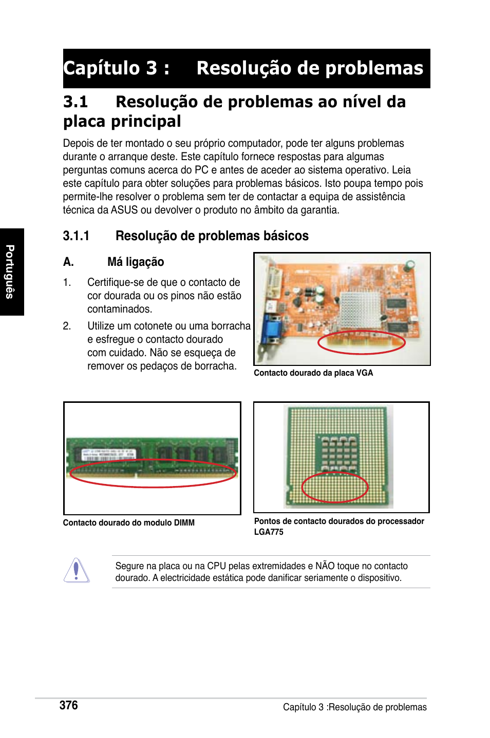 Capítulo 3 : resolução de problemas, 1 resolução de problemas básicos | Asus M2Ne User Manual | Page 377 / 691