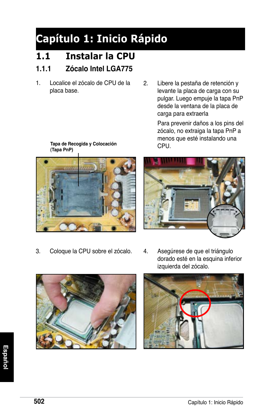 Capítulo 1: inicio rápido, 1 instalar la cpu, 1 zócalo intel lga775 | Asus M2Ne User Manual | Page 503 / 691