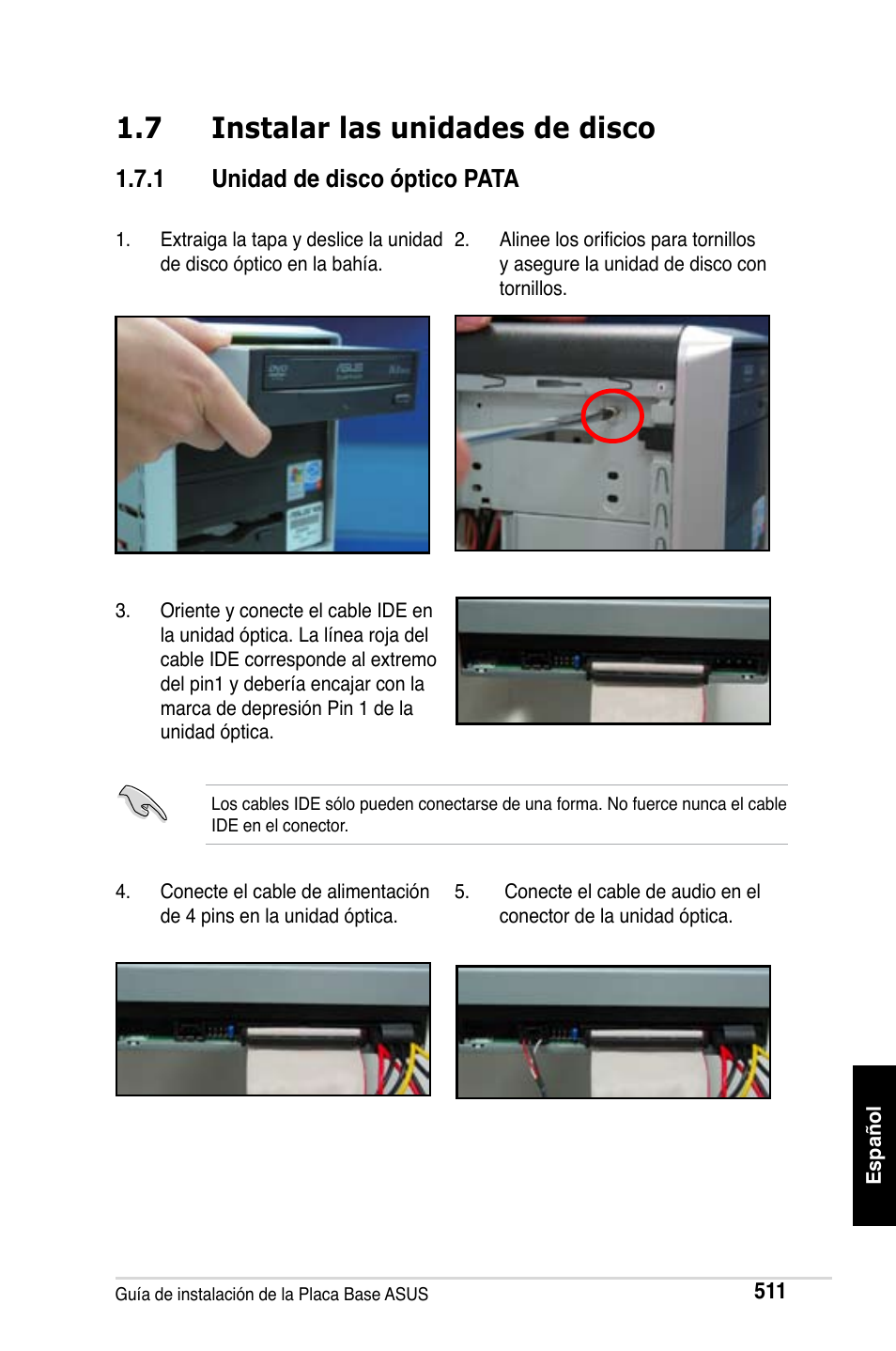 7 instalar las unidades de disco, 1 unidad de disco óptico pata | Asus M2Ne User Manual | Page 512 / 691