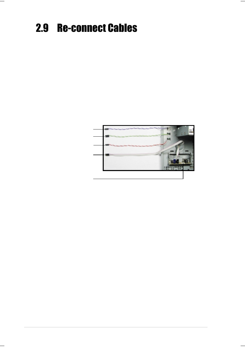 9 re-connect cables, 1 front panel cables | Asus Terminator Tualatin User Manual | Page 28 / 106