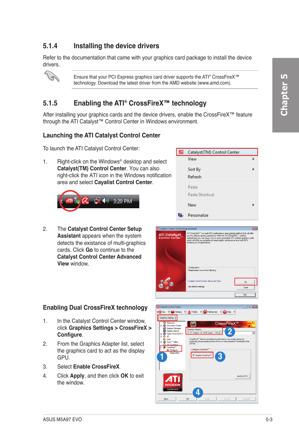 4 installing the device drivers, 5 enabling the ati® crossfirex™ technology, Installing the device drivers -3 | Enabling the ati, Crossfirex™ technology -3, Chapter 5, 5 enabling the ati, Crossfirex™ technology | Asus M5A97 EVO User Manual | Page 129 / 132