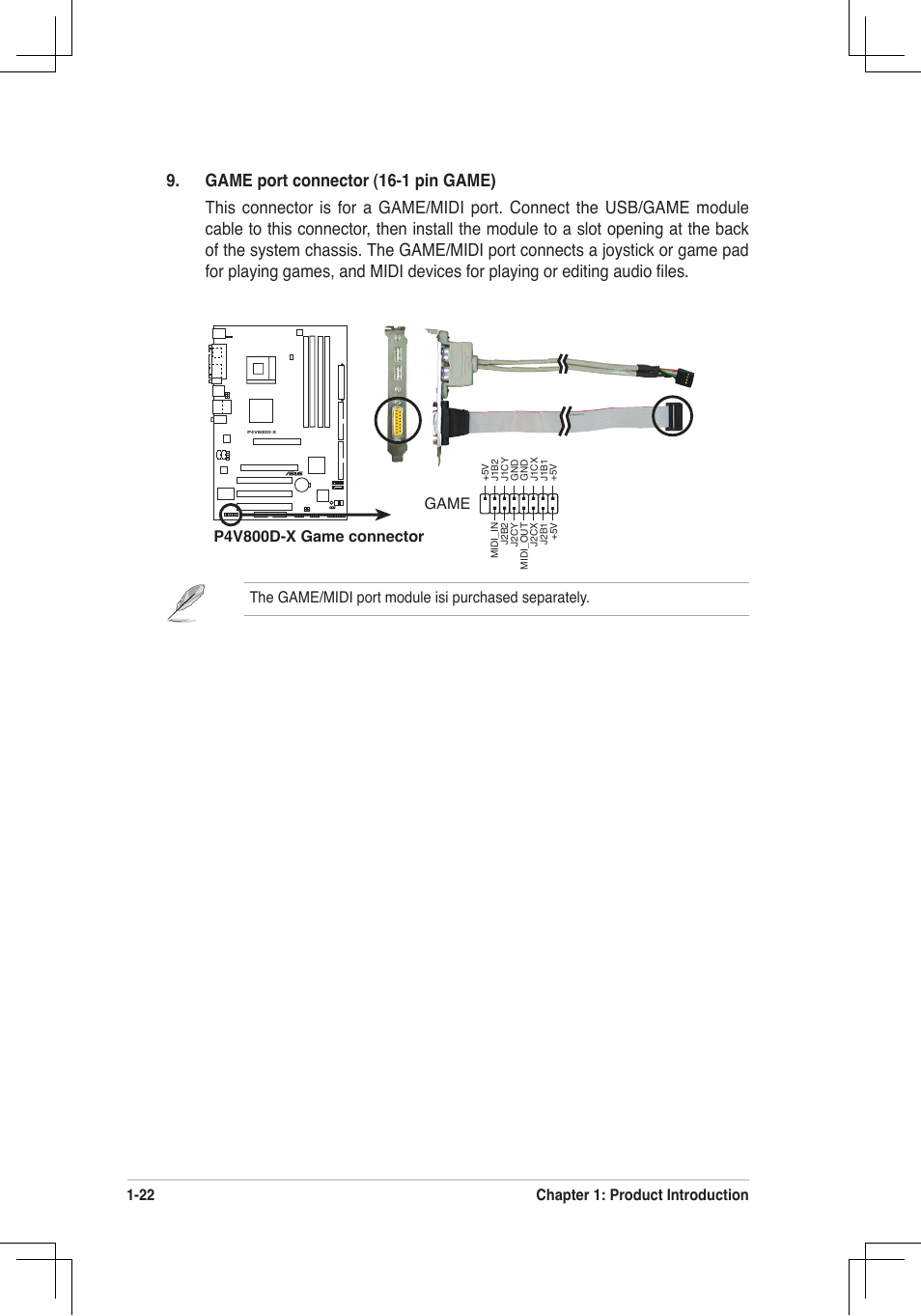 22 chapter 1: product introduction, The game/midi port module isi purchased separately, P4v800d-x game connector game | Asus P4V800D-X User Manual | Page 32 / 70