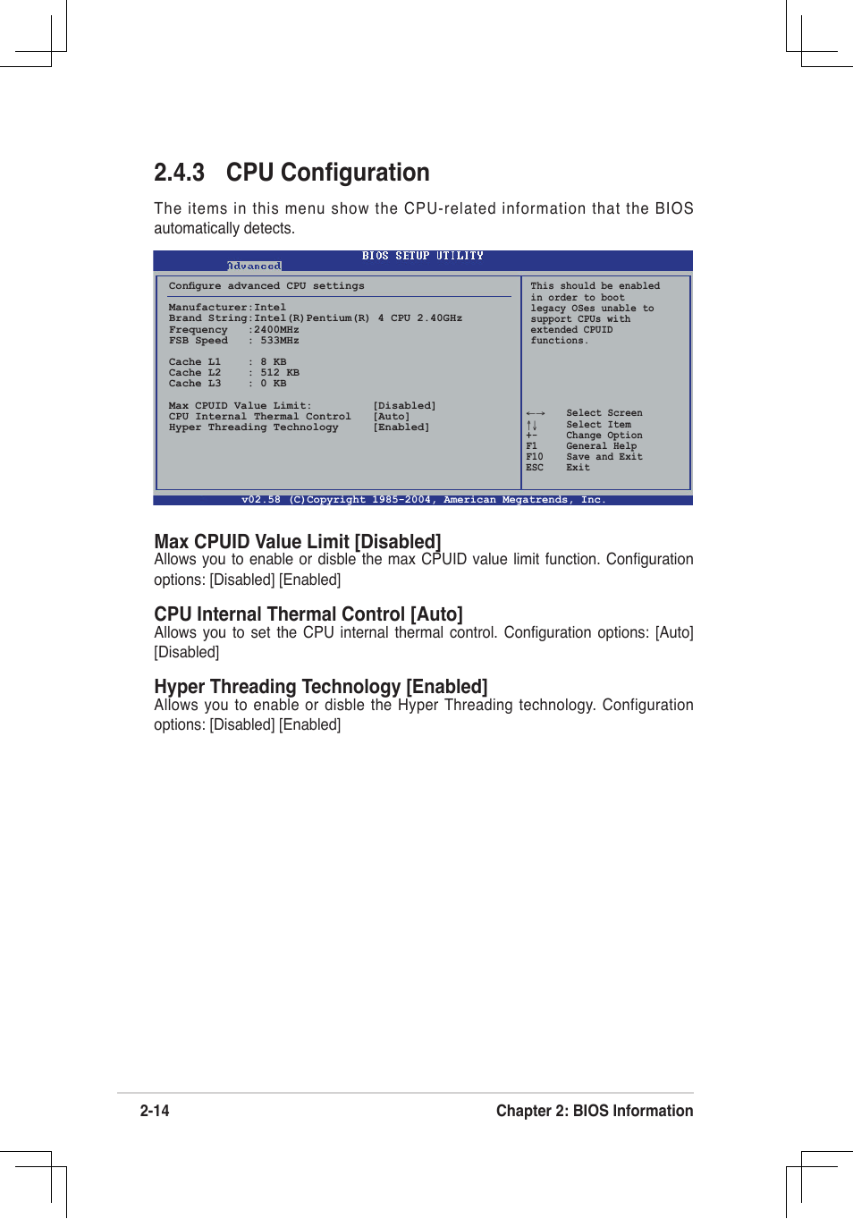 3 cpu conﬁguration, Max cpuid value limit [disabled, Cpu internal thermal control [auto | Hyper threading technology [enabled, 14 chapter 2: bios information | Asus P4V800D-X User Manual | Page 47 / 70