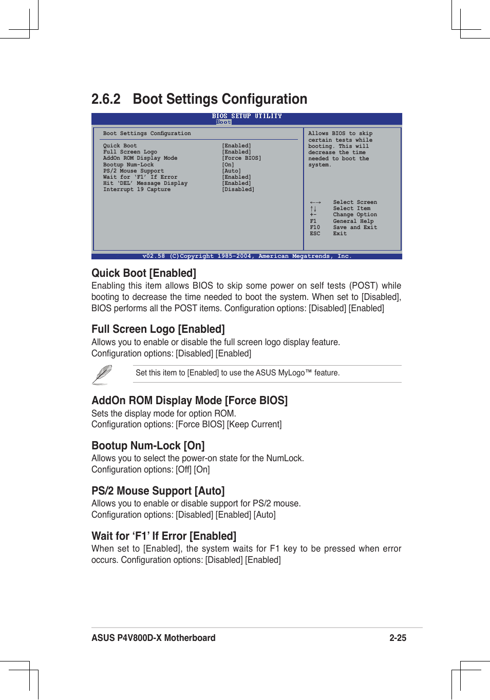 2 boot settings conﬁguration, Quick boot [enabled, Full screen logo [enabled | Addon rom display mode [force bios, Bootup num-lock [on, Ps/2 mouse support [auto, Wait for ʻf1ʼ if error [enabled | Asus P4V800D-X User Manual | Page 58 / 70