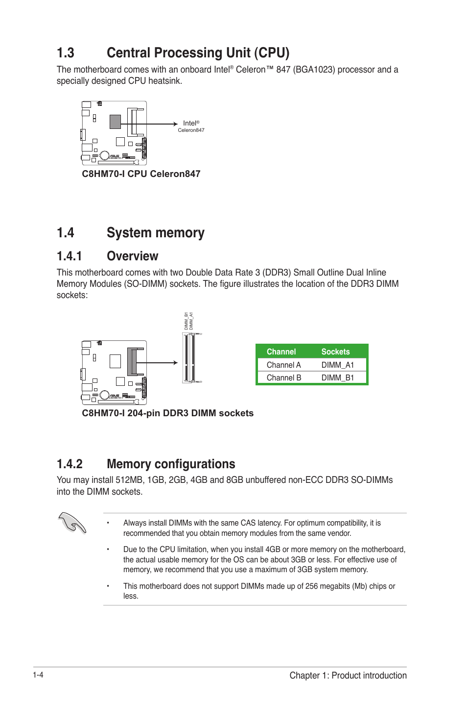 3 central processing unit (cpu), 4 system memory, 1 overview | 2 memory configurations, Central processing unit (cpu) -4, System memory -4 1.4.1, Overview -4, Memory configurations -4 | Asus C8HM70-I/HDMI User Manual | Page 14 / 57