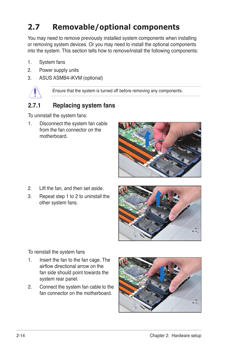 7 removable/optional components, 1 replacing system fans, Removable/optional components -14 2.7.1 | Replacing system fans -14 | Asus RS700D-E6/PS8 User Manual | Page 32 / 144